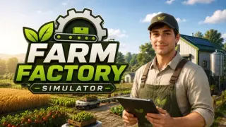 Farm Factory Simulator