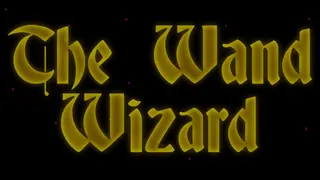 The Wand Wizard