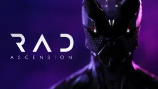 RAD: Ascension