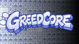GreedCore
