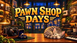 Pawn Shop Days