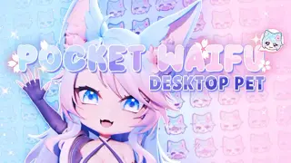 Pocket Waifu: Desktop Pet