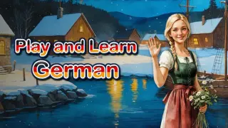 Play and Learn: German