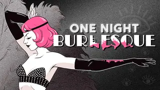 One Night: Burlesque