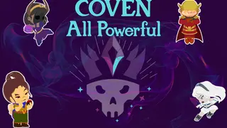Coven: All Powerful
