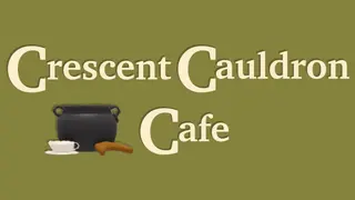 Crescent Cauldron Cafe