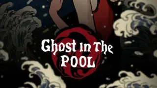Ghost in the Pool - Switch