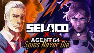 Agent 64 x Selaco