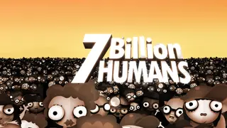 7 Billion Humans