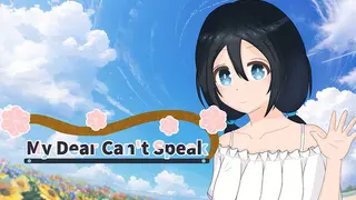 My Dear Can't Speak