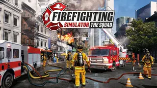 Firefighting Simulator - The Squad