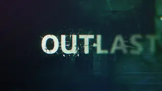 Outlast