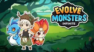 Evolve Monsters Infinite