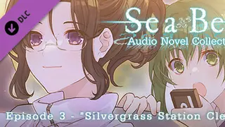 SeaBed Audio Novel Collection - Episode 3 - "Silvergrass Station Cleaning"