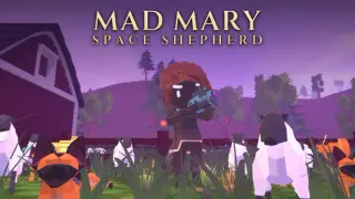 Mad Mary: Space Shepherd