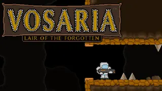 Vosaria: Lair of the Forgotten