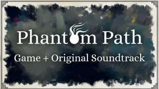 Phantom Path + Original Soundtrack