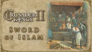 Crusader Kings II: Sword of Islam