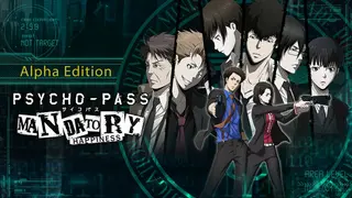 PSYCHO-PASS: Mandatory Happiness Digital Alpha Edition (Game + Art Book)