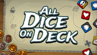 All Dice on Deck