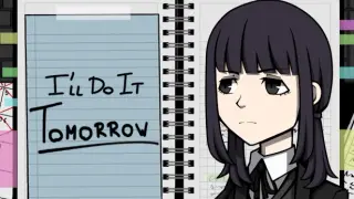 I'll Do It Tomorrow