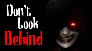 Don't Look Behind