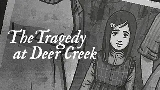 The Tragedy at Deer Creek