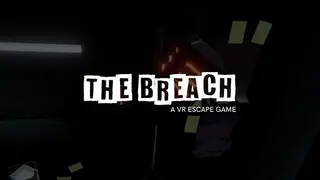 The Breach: A VR Escape Game