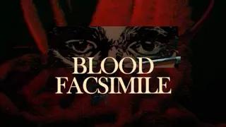 Blood Facsimile