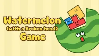 watermelon game (with a broken head)