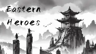Eastern Heroes
