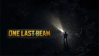 ONE LAST BEAM