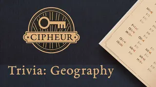 Cipheur - Trivia: Geography