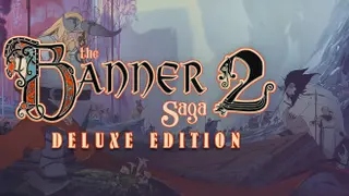 Banner Saga 2 - Deluxe