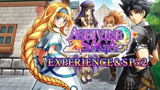 Experience & SP x2 - Asdivine Saga