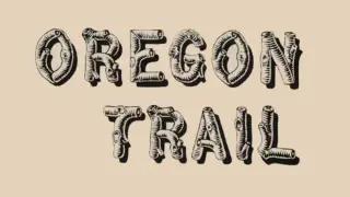 The Oregon Trail