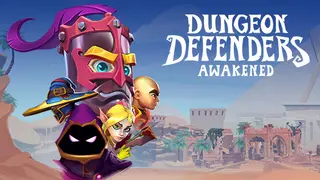 Dungeon Defenders Awakened