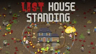 Last House Standing
