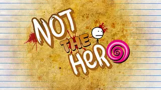 NOT the Hero