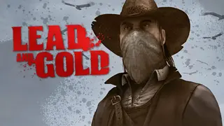 Lead and Gold - Gangs of the Wild West