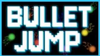 BULLETJUMP