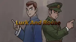 Lurk And Rouse