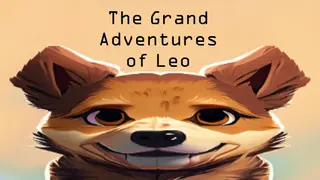 The Grand Adventures of Leo