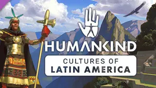 HUMANKIND™ - Cultures of Latin America Pack