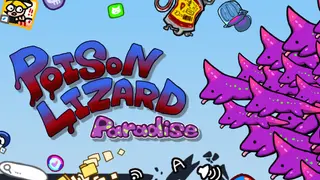 Poison Lizard Paradise