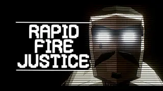 Rapid Fire Justice