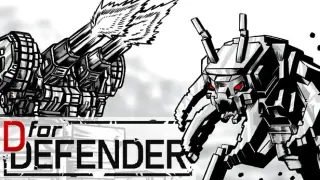 D for Defender