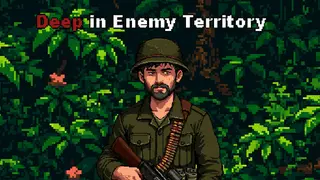 Deep in Enemy Territory