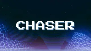 CHASER