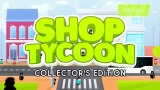 Shop Tycoon Collector's Edition